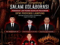 LSM PEDANG KEADILAN PERJUANGAN DPW PROVINSI LAMPUNG Perkuat Barisan, Gandeng Tokoh Hukum dan Sosial